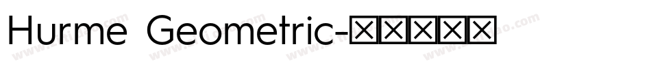 Hurme Geometric字体转换